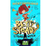 Betty Steady and the Toad Witch