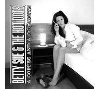 Betty & the Hot Dots – Sue – A Coffee and a Cigarette – Broken Silence