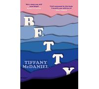 Betty: The International Bestseller