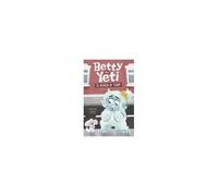 Betty The Yeti Is Afraid Of Teddy