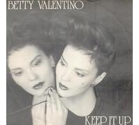 Betty Valentino - Keep It Up [Vinyl Single 12'']