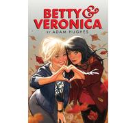 Betty & Veronica by Adam Hughes