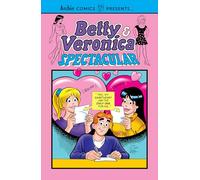 Betty & Veronica Spectacular Vol. 3