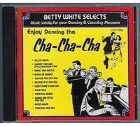 Betty White Selects - Music For Cha Cha Cha Dancing