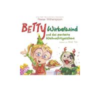 Betty Wirbelwind und das perfekte Weihnachtsgeschenk - Reese Witherspoon - VAJOSH - ebook (ePub) - Livre