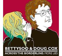 Bettysoo & Doug Cox – Across The Borderline – Import – Continental