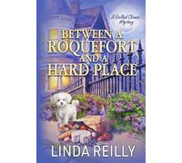 Between a Roquefort and a Hard Place - Linda Reilly - Beyond the Page - ebook (ePub) - Livre