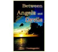 Between Angels And Devils