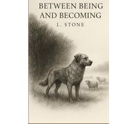 Between Being and Becoming