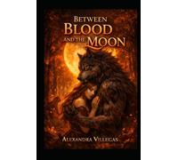 between blood and the moon