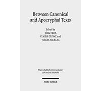 Between Canonical And Apocryphal Texts