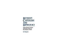 Between Capitalism And Democracy