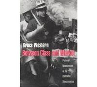 Between Class and Market Bruce Western (Auteur)