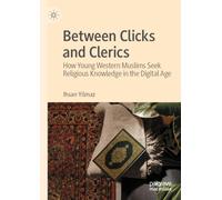 Between Clicks and Clerics: How Young Western Muslims Seek Religious Knowledge in the Digital Age