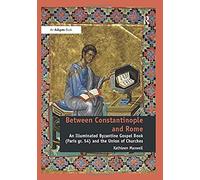 Between Constantinople And Rome