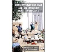 Between Cosmopolitan Ideals And State Sovereignty Ronald Tinnevelt (Auteur)