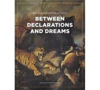 Between Declarations and Dreams Art of Southeast Asia since the 19th Century Sara Siew (Auteur)