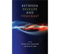 Between Deleuze & Foucault Visiting Assistant Professor Of Philosophy And Biology And An Associate Member Of The Institute Of Ecology And Evolution Nicolae University Of Oregon Morar, Post - Doctoral 