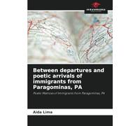 Between departures and poetic arrivals of immigrants from Paragominas, PA: Poetic Matrices of Immigrants from Paragominas, PA