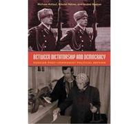 Between Dictatorship and Democracy Andrei Riabov, Michael McFaul, Nikolai Petrov (Auteur)