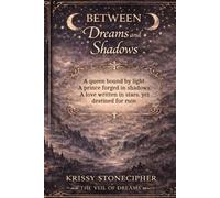 Between Dreams and Shadows