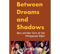 Between Dreams and Shadows