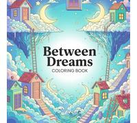 Between Dreams Coloring Book