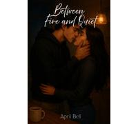 Between Fire and Quiet