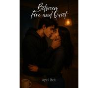 Between Fire and Quiet