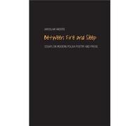 Between Fire and Sleep - Jaroslaw Anders - Yale University Press - Livre en Anglais - Paperback Jaroslaw AndersJaroslaw Anders (Auteur)