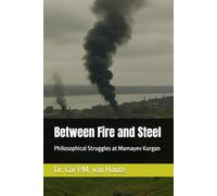 Between Fire and Steel: Philosophical Struggles at Mamayev Kurgan