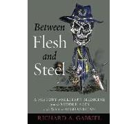 Between Flesh And Steel