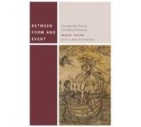 Between Form and Event by Miguel Vatter Miguel E Vatter (Auteur)