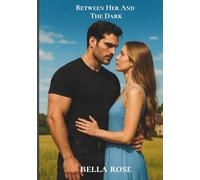 Between Her And The Dark