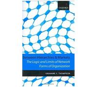 Between Hierarchies And Markets