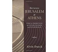 Between Jerusalem And Athens