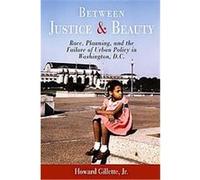 Between Justice And Beauty Howard Gillette (Auteur)