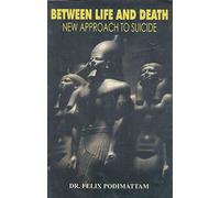 Between Life and Death