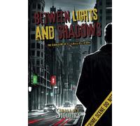 BETWEEN LIGHTS AND SHADOWS: THE DARK GAME OF A SERIAL KILLER