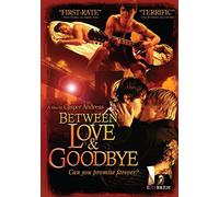 Between Love & Goodbye [Edizione: Regno Unito] [Import]