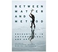 Between Matter And Method
