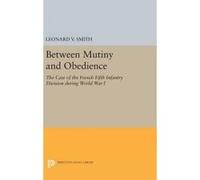 Between Mutiny and Obedience - [Version Originale] Leonard V Smith (Auteur)