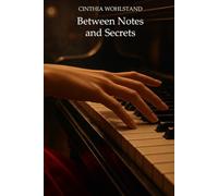 Between Notes and Secrets