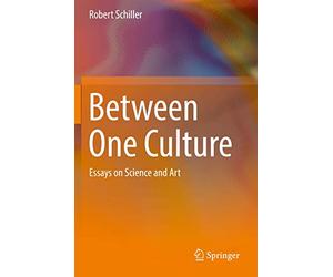 Between One Culture: Essays on Science and Art