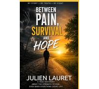 Between Pain, Survival, and Hope: The story of a journey marked by hardship and rebuilding