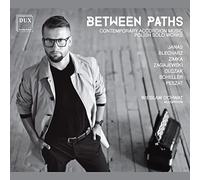 Between Paths. Musique contemporaine Polonaise pour accordéon Seul. Ochwat. [Import]