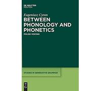 Between Phonology And Phonetics