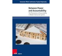 Between Power and Accountability: The Phenomenon of Accountability in Modern Democratic Systems