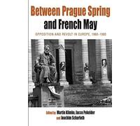 Between Prague Spring And French May