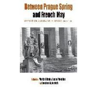 Between Prague Spring And French May